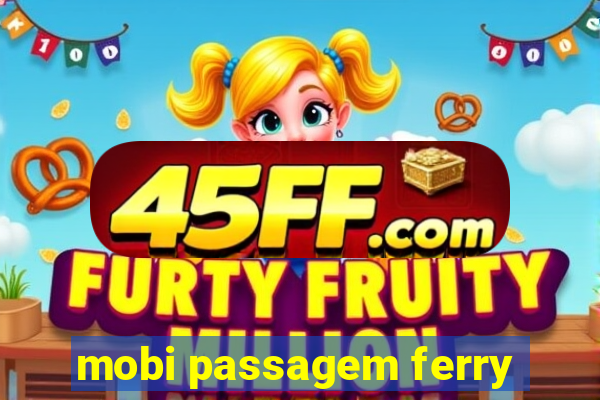 mobi passagem ferry